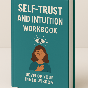 Self-Trust & Intuition Workbook